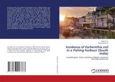 Copertina di Incidence of Escherichia coli in a Fishing harbour (South India)