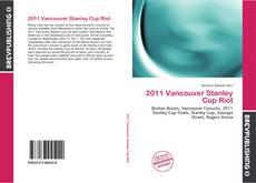Copertina di 2011 Vancouver Stanley Cup Riot