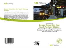 Portada del libro de Lower Edmonton (low level) Railway Station