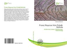 Bookcover of Franz Nopcsa Von Felső-Szilvás