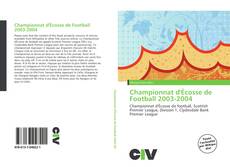 Portada del libro de Championnat d'Écosse de Football 2003-2004