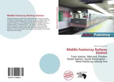 Portada del libro de Middle Footscray Railway Station