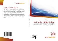 Bookcover of Jack Taylor (1890s Pitcher)