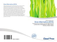 Bookcover of Gran Alternativa (2010)