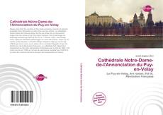 Bookcover of Cathédrale Notre-Dame-de-l'Annonciation du Puy-en-Velay