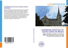 Bookcover of Cathédrale Saint-Cyr-et-Sainte-Julitte de Nevers