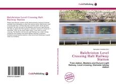 Copertina di Balchriston Level Crossing Halt Railway Station