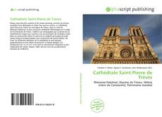 Borítókép a  Cathédrale Saint-Pierre de Trèves - hoz