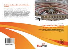 Bookcover of Cathédrale Saint-Dié de Saint-Dié-des-Vosges