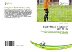 Bookcover of Bobby Howe (Footballer born 1945)