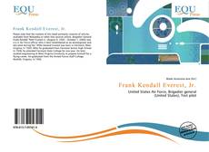 Bookcover of Frank Kendall Everest, Jr.