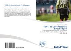 Bookcover of 1944–45 Czechoslovak First League