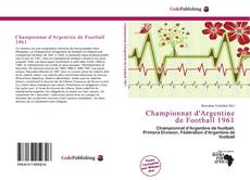 Bookcover of Championnat d'Argentine de Football 1961