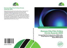 Buchcover von Kansas City Film Critics Circle Awards 2005