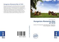 Borítókép a  Hungarian–Romanian War of 1919 - hoz