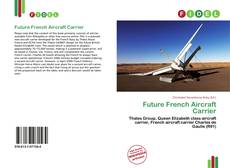 Portada del libro de Future French Aircraft Carrier