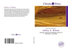 Bookcover of Jeffrey A. Wilson