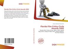 Bookcover of Florida Film Critics Circle Awards 2002