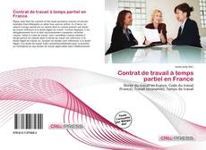 Copertina di Contrat de travail à temps partiel en France