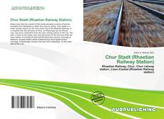 Buchcover von Chur Stadt (Rhaetian Railway Station)