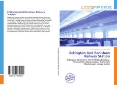 Capa do livro de Eckington And Renishaw Railway Station 