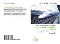 Bookcover of Estación Central Railway Station