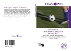 Buchcover von Bob Ferrier (English Footballer)