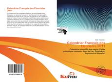 Bookcover of Calendrier Français des Fleuristes 2011