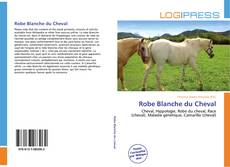 Capa do livro de Robe Blanche du Cheval 