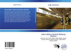 Johor Bahru Sentral Railway Station kitap kapağı