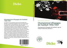 Bookcover of Championnat d'Espagne de Football 1956-1957