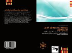 Bookcover of John Bolton (Canadian politician)