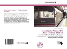 Bookcover of Manchester United FC Halt Railway Station