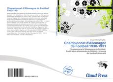 Bookcover of Championnat d'Allemagne de Football 1930-1931