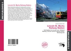 Lincoln St. Marks Railway Station的封面