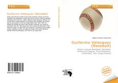 Bookcover of Guillermo Velasquez (Baseball)