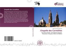 Обложка Chapelle des Carmélites