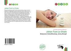 Portada del libro de Jahan Tum Le Chalo