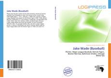 Bookcover of Jake Wade (Baseball)