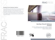 Bentley Church Railway Station的封面