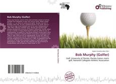 Couverture de Bob Murphy (Golfer)