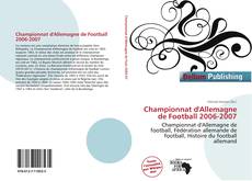 Copertina di Championnat d'Allemagne de Football 2006-2007