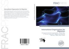 Bookcover of International Organization for Migration