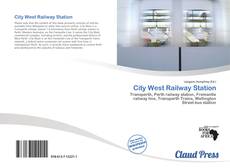 Bookcover of City West Railway Station