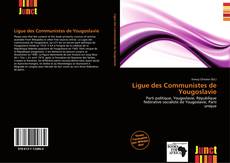 Copertina di Ligue des Communistes de Yougoslavie