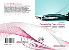 Couverture de Central City Opera House