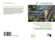 Bookcover of Colnbrook Estate Halt Railway Station