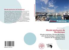 Copertina di Musée portuaire de Dunkerque