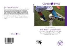 Bookcover of Bill Fraser (Footballer)