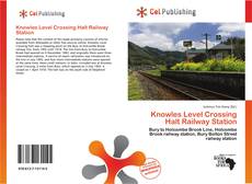 Portada del libro de Knowles Level Crossing Halt Railway Station